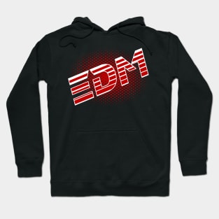 EDM Hardstyle Festival Dance Music Gift Hoodie